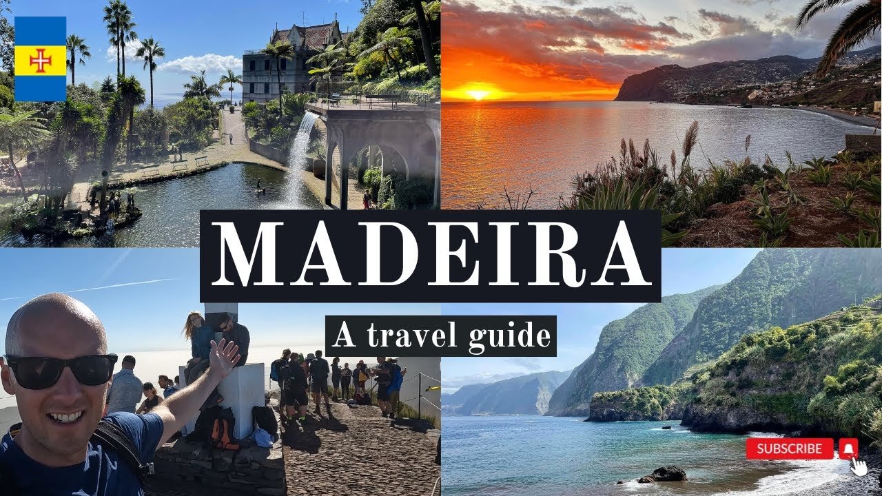 Madeira - A 2024 travel guide